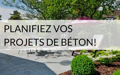 Planifiez vos projets de béton en 8 étapes!